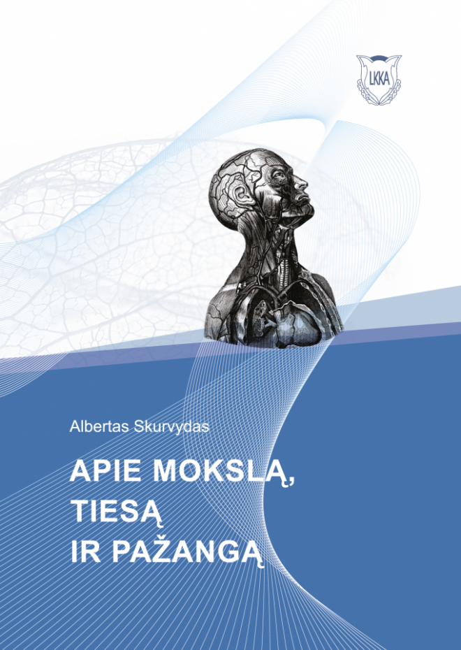 Apie mokslą, tiesą ir pažangą
