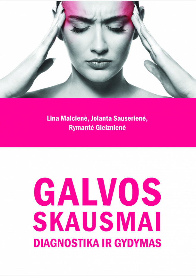 Galvos skausmai. Diagnostika ir gydymas