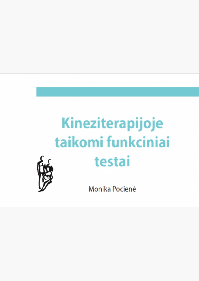 Kineziterapijoje taikomi funkciniai testai