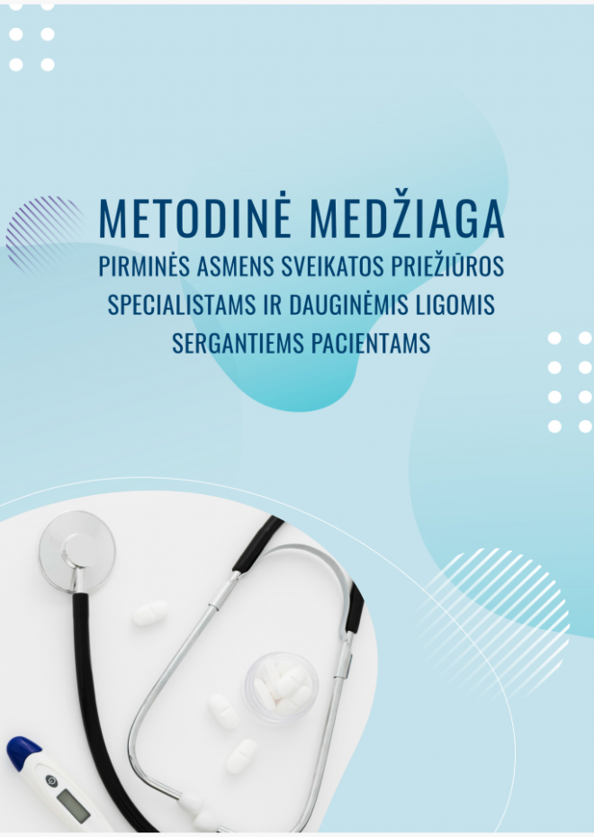 Metodinė medžiaga pirminės asmens sveikatos priežiūros specialistams ir dauginėmis ligomis sergantiems pacientams