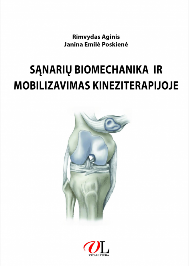 Sąnarių biomechanika ir mobilizavimas kineziterapijoje