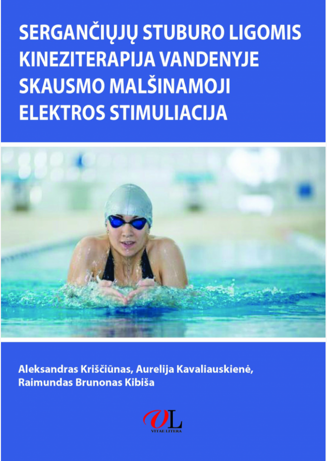 Sergančiųjų stuburo ligomis kineziterapija vandenyje skausmo malšinamoji elektros stimuliacija