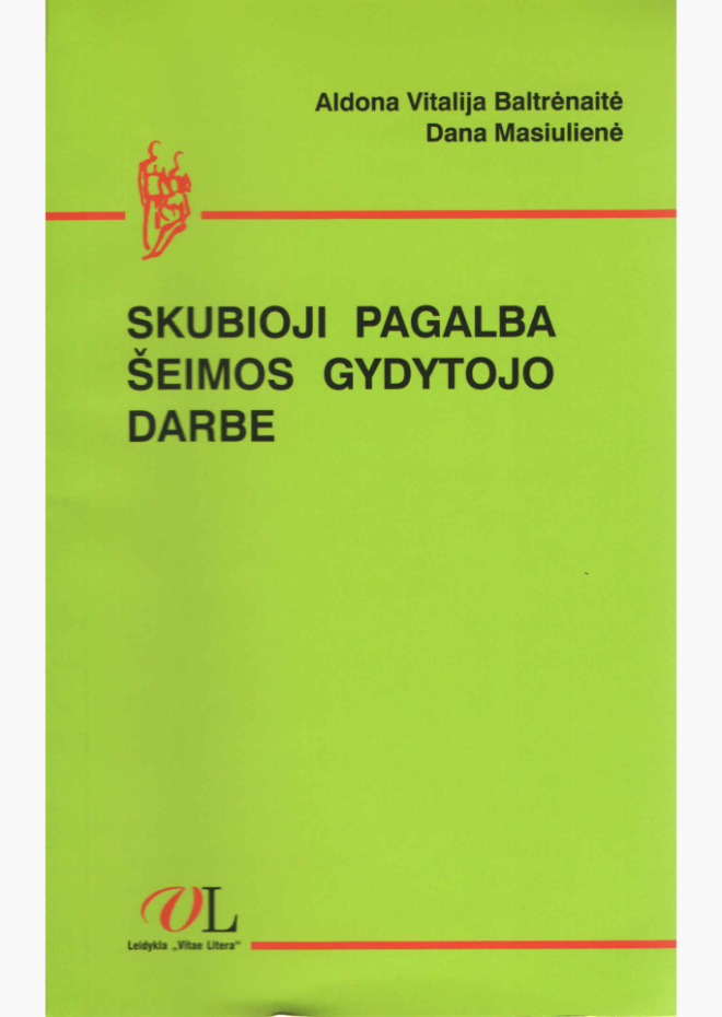 Skubioji pagalba šeimos gydytojo darbe