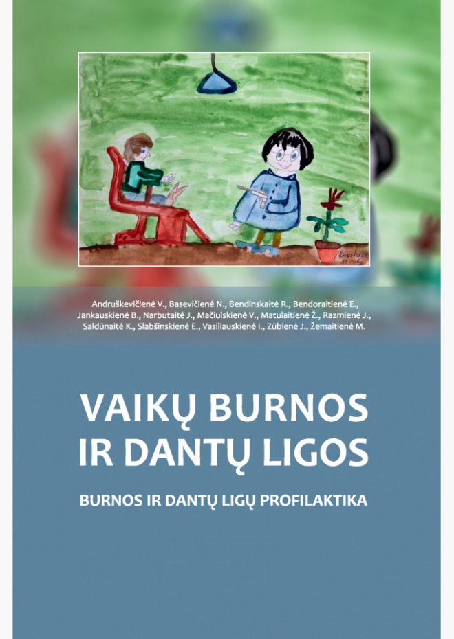Vaikų burnos ir dantų ligos. Burnos ir dantų ligų profilaktika
