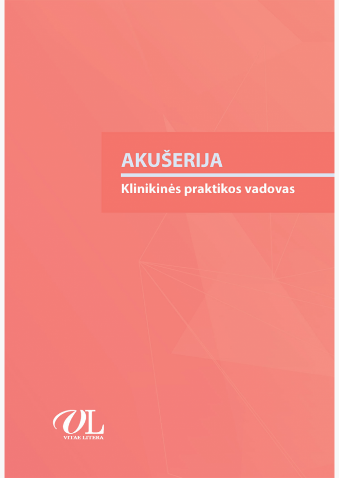 Akušerija. Klinikinės praktikos vadovas