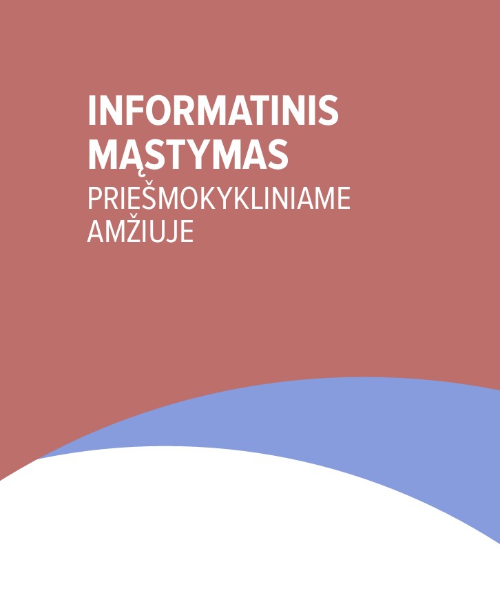 Informatinis mąstymas priešmokykliniame amžiuje